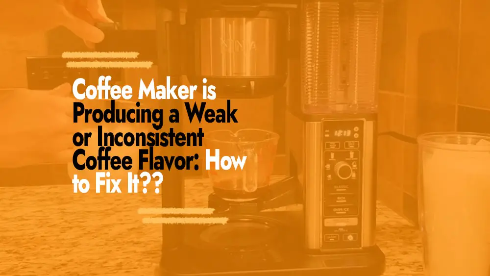 Fixing Weak and Inconsistent Coffee Flavor