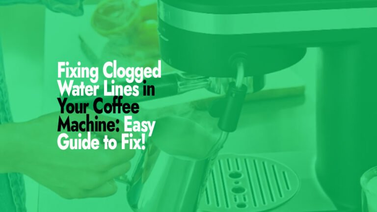 Preventing and Resolving Clogged Water Lines in Your Coffee Maker