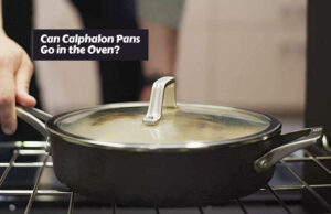Can calphalon pans go in the oven