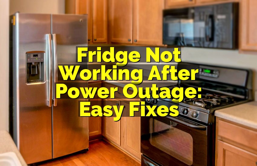 Fridge Not Working After Power Outage: Easy Fixes